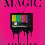 Mister Magic  By Kiersten White
