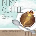 Clouds in My Coffee By Julie Mulhern