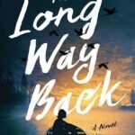The Long Way Back  By Nicole Baart