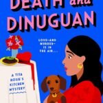 Death and Dinuguan By Mia P. Manansala
