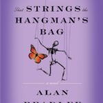 The Weed That Strings the Hangman's Bag By Alan Bradley
