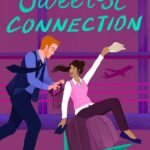 The Sweetest Connection  By Denise Williams