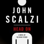 Head On  By John Scalzi