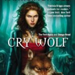 Cry Wolf  By Patricia Briggs