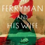 The Ferryman and His Wife By Frode Grytten