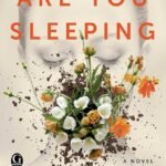 Are You Sleeping  By Kathleen Barber