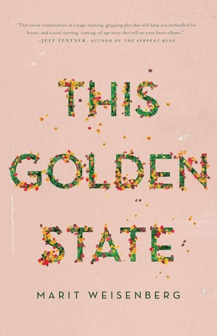 This Golden State By Marit Weisenberg