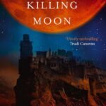 The Killing Moon  By N.K. Jemisin