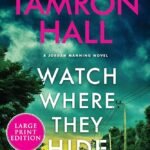 Watch Where They Hide By Tamron Hall