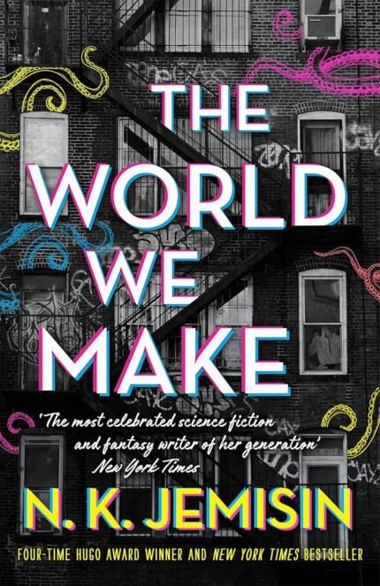 The World We Make  By N.K. Jemisin