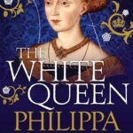 The White Queen By Philippa Gregory