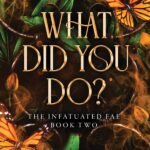 What Did You Do?  By Jeneane O'Riley