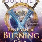 Beneath the Burning Sea  By Amanda Bouchet