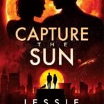 Capture the Sun  By Jessie Mihalik