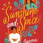 Sunshine and Spice By Aurora Palit