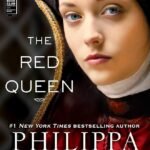 The Red Queen By Philippa Gregory