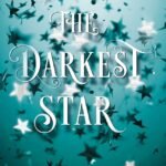 The Darkest Star  By Jennifer L. Armentrout