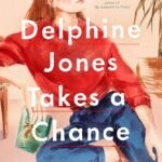 Delphine Jones Takes a Chance By Beth Morrey