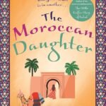 The Moroccan Daughter  By Deborah Rodriguez