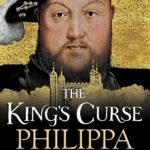 The King's Curse By Philippa Gregory