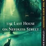 The Last House on Needless Street  By Catriona Ward
