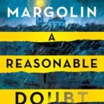 A Reasonable Doubt By Phillip Margolin