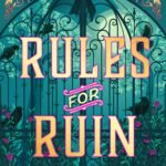 Rules for Ruin  By Mimi Matthews