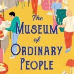 The Museum of Ordinary People By Mike Gayle