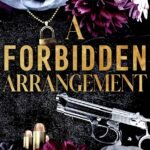 A Forbidden Arrangement By Jessa Wilder