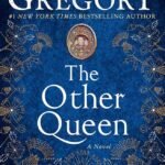 The Other Queen By Philippa Gregory