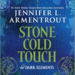 Stone Cold Touch By Jennifer L. Armentrout