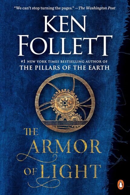 The Armor of Light  By Ken Follett