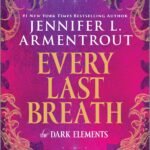 Every Last Breath By Jennifer L. Armentrout
