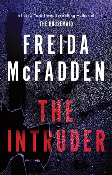 The Intruder by Freida McFadden