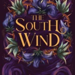 The South Wind  By Alexandria Warwick