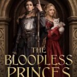 The Bloodless Princes By Charlotte Bond