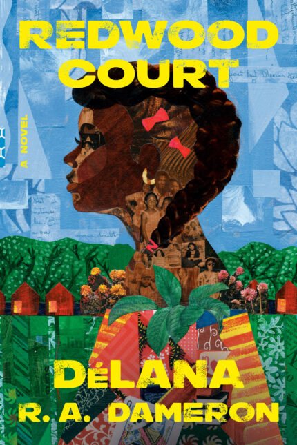 Redwood Court By DeLana R.A. Dameron