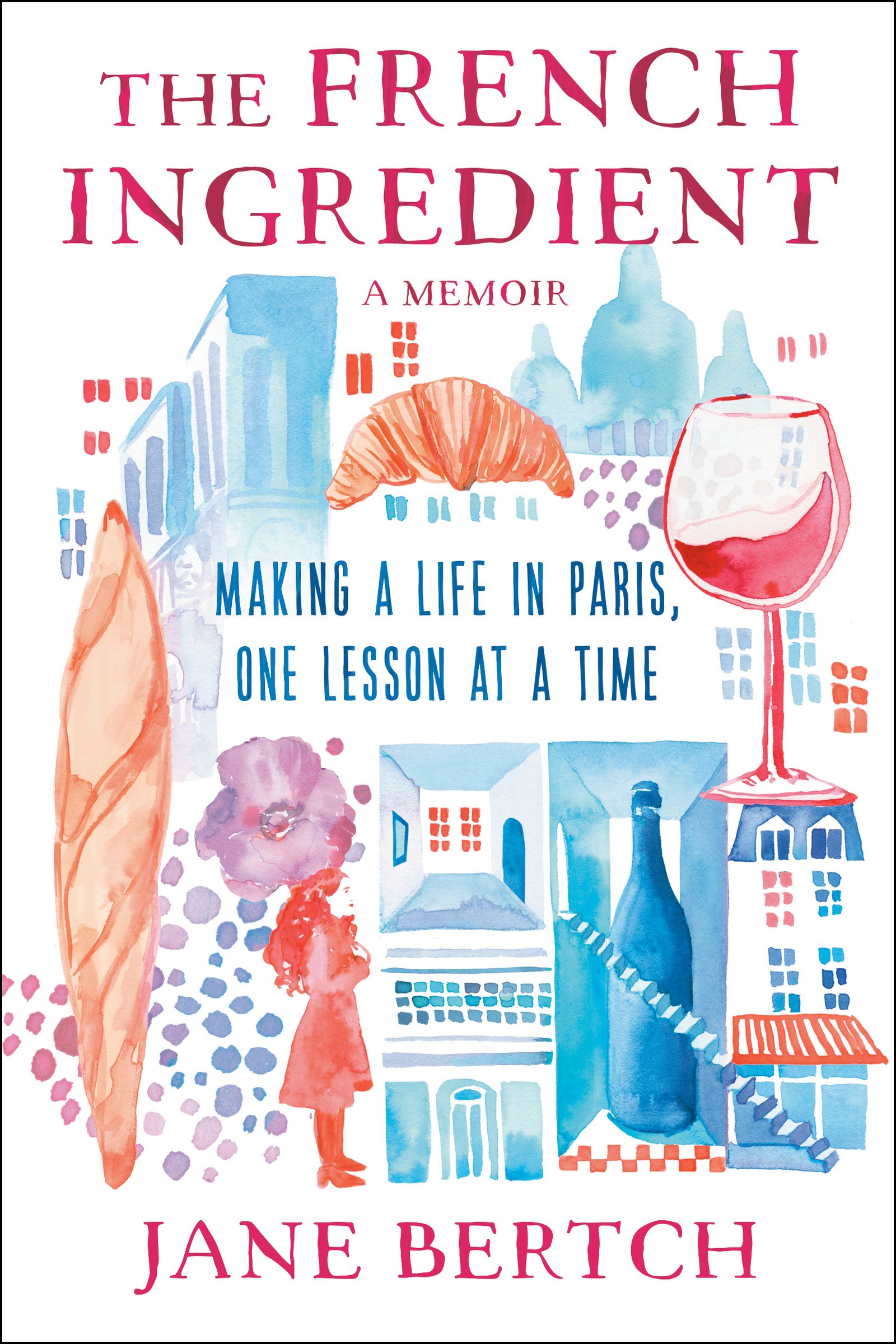 186872534 The French Ingredient: A Memoir By Jane Bertch - Image 1