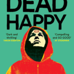 Dead Happy By Josh Silver