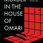 Murder in the House of Omari By Taku Ashibe