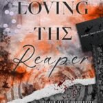 Loving the Reaper By Lola King