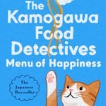 The Menu of Happiness By Hisashi Kashiwai
