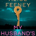 My Husband's Wife By Alice Feeney