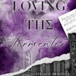 Loving the Tormentor  By Lola King