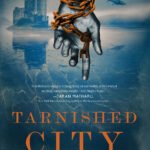 Tarnished City  By Vic James