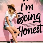 If I'm Being Honest By Emily Wibberley