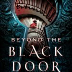 Beyond the Black Door  By A.M. Strickland