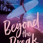Beyond the Break By Heather Buchta