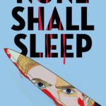 None Shall Sleep By Ellie Marney