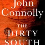 The Dirty South By John Connolly